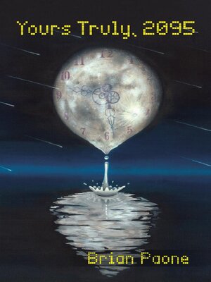 cover image of Yours Truly, 2095